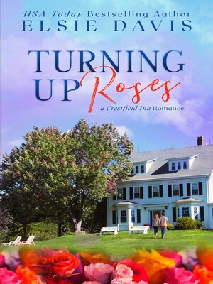 cover image of Turning Up Roses